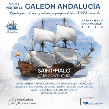 Le GALEON ANDALUCIA, en escale au port de Saint-Malo